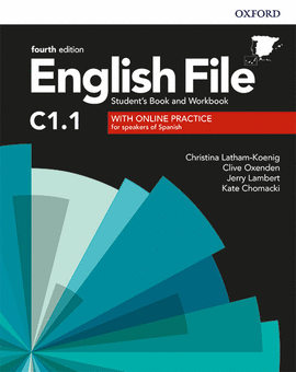 7 ENGLISH FILE 4TH EDITION C1.1. STUDENT'S BOOK AND WORKBOOK WITH KEY PACK