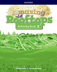 3 AMAZING ROOFTOPS 3 PRIMARY ACTIVITY BOOK