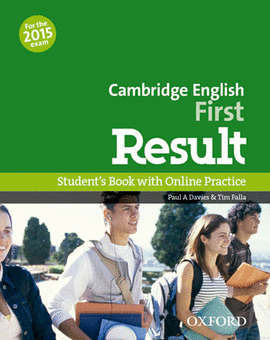 FIRST CERTIFICATE IN ENGLISH RESULT STUDENT'S BOOK+OSP PACK EXAM 2015
