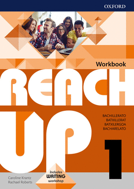 1 BA REACH UP 1. WORKBOOK BACHILLERATO