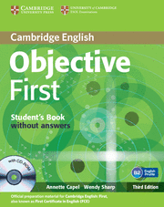 OBJECTIVE FIRST CAMBRIDGE ENGLISH. STUDENTS BOOK WITHOUT ANSWERS