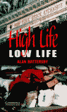HIGH LIFE LOW LIFE L4