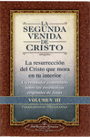 LA SEGUNDA VENIDA DE CRISTO VOL. III