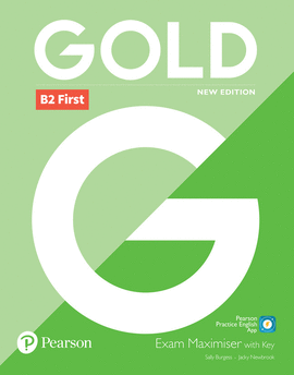 GOLD B2 FIRST NEW EDITION EXAM MAXIMISER WITH KEY