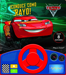 CONDUCE COMO RAYO! CARS 3. LIBRO CON VOLANTE