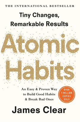 ATOMIC HABITS AN EASY & PROVEN WAY TO BUILD GOOD HABITS & BREAK BAD ONES