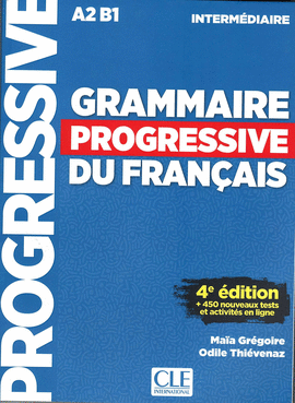 GRAMMAIRE PROGRESSIVE DU FRANÇAIS - INTERMDIAIRE - 4ª DITION