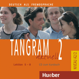 CD (1) - TANGRAM AKTUELL 2 (LEKTION 5-8) NIVEAU A2