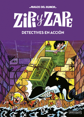 ZIPI Y ZAPE. DETECTIVES EN ACCION