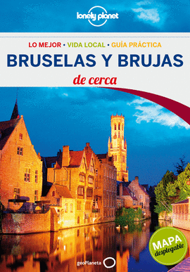 BRUSELAS Y BRUJAS  DE CERCA 2. LONELY PLANET