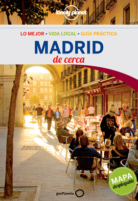 MADRID DE CERCA 3. LONELY PLANET