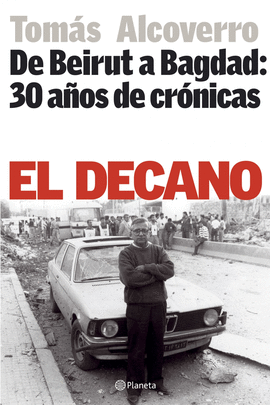 DECANO, EL - 30 AOS DE CRONICAS