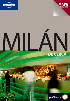 MILAN DE CERCA. LONELY PLANET