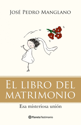 LIBRO DEL MATRIMONIO. EL