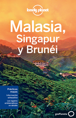 MALASIA, SINGAPUR Y BRUNEI 2. LONELY PLANET