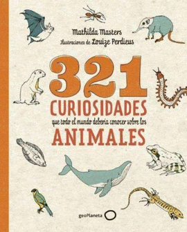 321 CURIOSIDADES QUE TODO EL MUNDO DEBERA CONOCER SOBRE LOS ANIMALES
