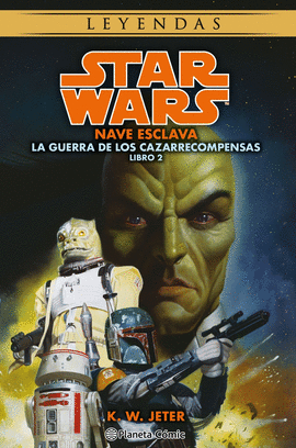 STAR WARS LAS GUERRAS DE LOS CAZARRECOMPENSAS Nº 2/3