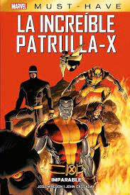 LA INCREIBLE PATRULLA-X 02: IMPARABLE