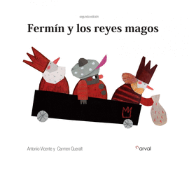 FERMN Y LOS REYES MAGOS