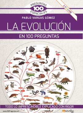 LA EVOLUCIÓN EN 100 PREGUNTAS