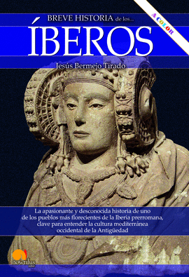 BREVE HISTORIA DE LOS ÍBEROS