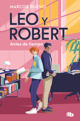 579LEO Y ROBERT. ANTES DE TIEMPO (LEO Y ROBERT 1)
