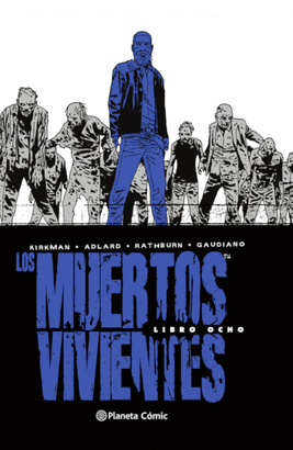 LOS MUERTOS VIVIENTES (EDICION INTEGRAL) N 08/08
