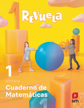 1 CUADERNO DE MATEMTICAS. 1 PRIMARIA. REVUELA