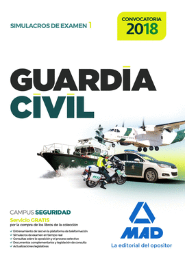 GUARDIA CIVIL SIMULACROS DE EXAMEN 1 ED. 2018