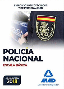ED18 POLICA NACIONAL ESCALA BSICA. EJERCICIOS PSICOTCNICOS Y DE PERSONALIDAD