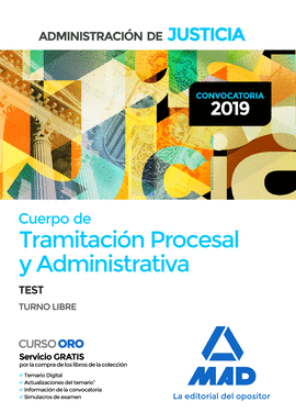 2019 TEST CUERPO DE TRAMITACION PROCESAL Y ADMINISTRATIVA DE LA ADMINISTRACION DE JUSTICI