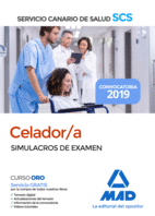 2019 SIMULACROS DE EXAMEN CELADOR / A DEL SERVICIO CANARIO DE SALUD