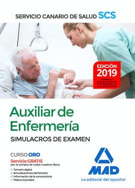 2019 SIMULACROS DE EXAMEN AUXILIAR DE ENFERMERA DEL SERVICIO CANARIO DE SALUD