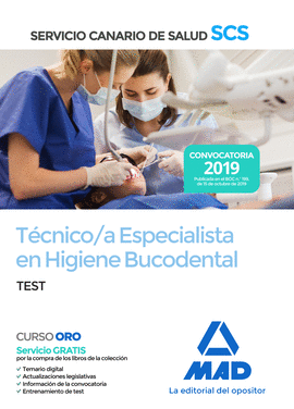 2019 TEST TCNICO/A ESPECIALISTA EN HIGIENE BUCODENTAL DEL SERVICIO CANARIO DE SALUD.