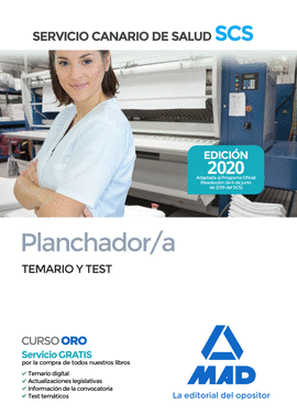 2020 PLANCHADOR/A DEL SERVICIO CANARIO DE SALUD. TEMARIO Y TEST