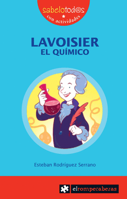 LAVOISIER EL QUIMICO - SABELOTODAS