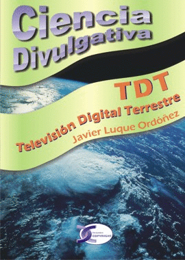 TDT TELEVISION DIGITAL TERRESTRE - CIENCIA DIVULGATIVA