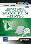 APLICACION EXCEL ELABORACION ESTADOS FLUJOS EFECTIVO CD-ROM