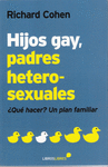 HIJOS GAY PADRES HETEROSEXUALES