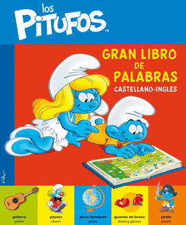 LOS PITUFOS / GRAN LIBRO DE PALABRAS CASTELLANO-INGLES