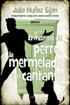 MISTERIO DEL CANTANTE, EL PERRO Y LA MERMELADA