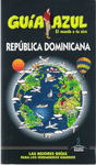 REPUBLICA DOMINICANA. GUIA AZUL