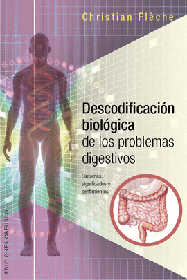DESCODIFICACION BIOLOGICA DE LOS PROBELMAS DIGESTIVOS