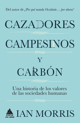 CAZADORES CAMPESINOS Y CARBÓN
