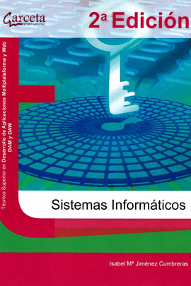 SISTEMAS INFORMATICOS - 2 EDICION