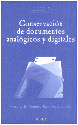 CONSERVACION DE DOCUMENTOS ANALOGICOS Y DIGITALES