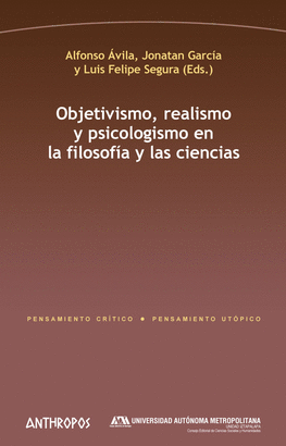OBJETIVISMO, REALISMO Y PSICOLOGISMO EN LA FILOSOFA
