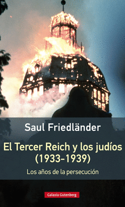 TERCER REICH Y LOS JUDOS (1933-1939), EL (RSTICA)