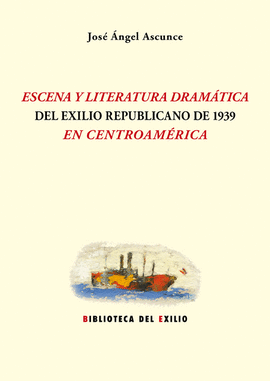 ESCENOGRAFA EN EL ESCENA Y LITERATURA DRAMTICA DEL EXILIO REPUBLICANO DE 1939