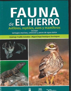 FAUNA DE EL HIERRO. ANFIBIOS,REPTILES,AVES Y MAMIF